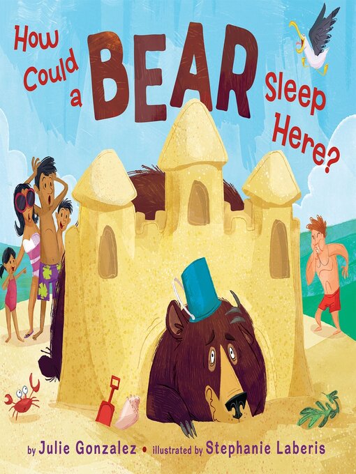 Title details for How Could a Bear Sleep Here? by Julie Gonzalez - Available